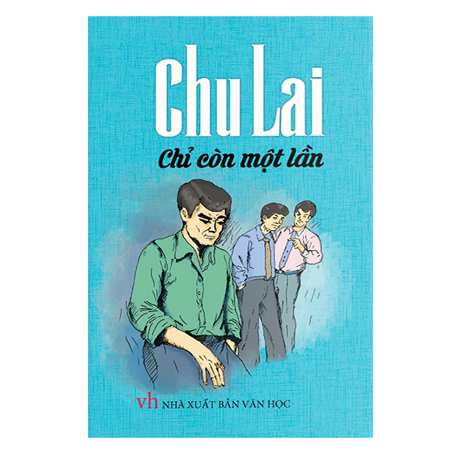 Chu Lai – Chỉ Còn Một Lần