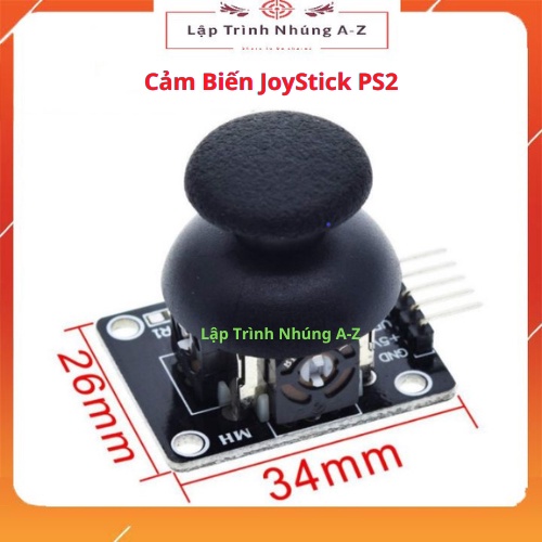 [Lập Trình Nhúng A-Z][110] Cảm Biến JoyStick PS2