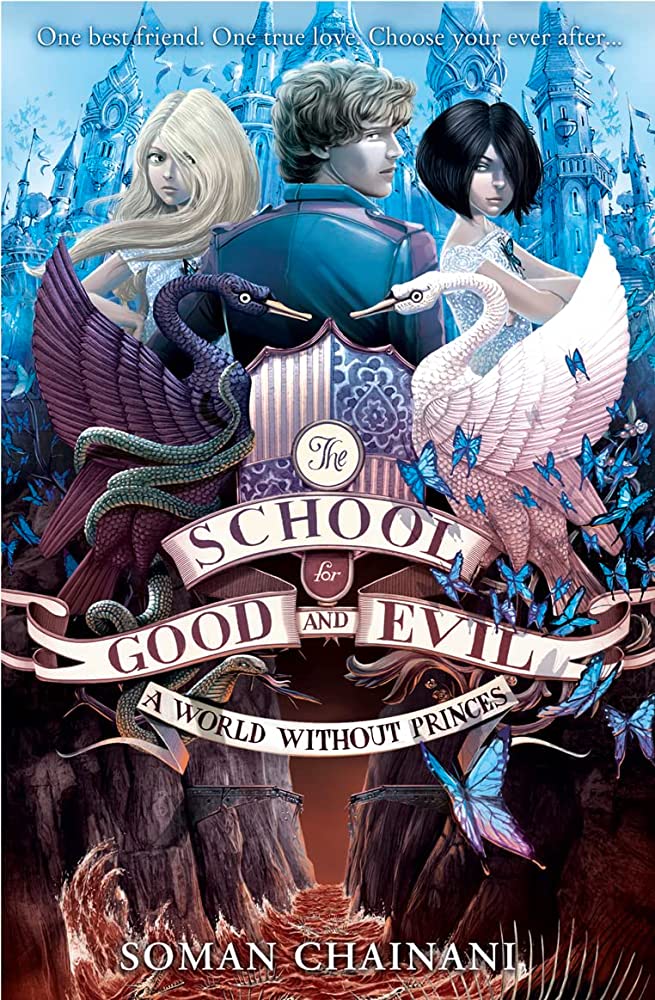 Tiểu thuyết Fantasy tiếng Anh: The School For Good And Evil tập 2 — A World Without Princes