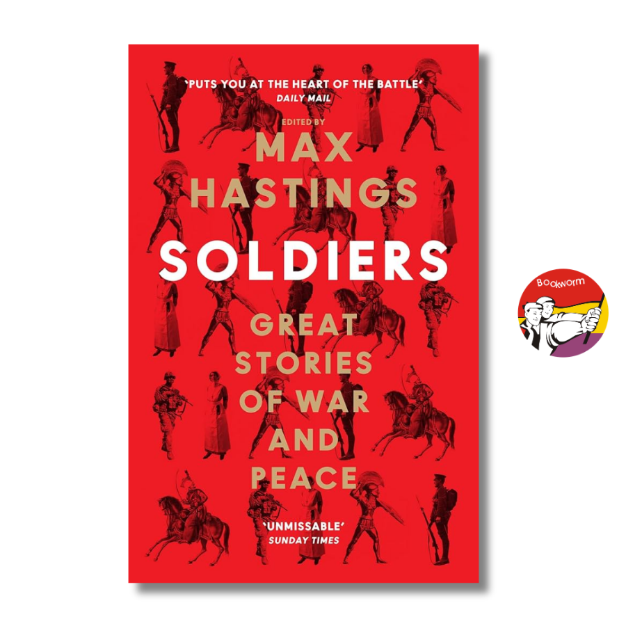 Sách - Soldiers: Great Stories of War and Peace | Military History / Lịch sử / Ngoại văn Nhập khẩu
