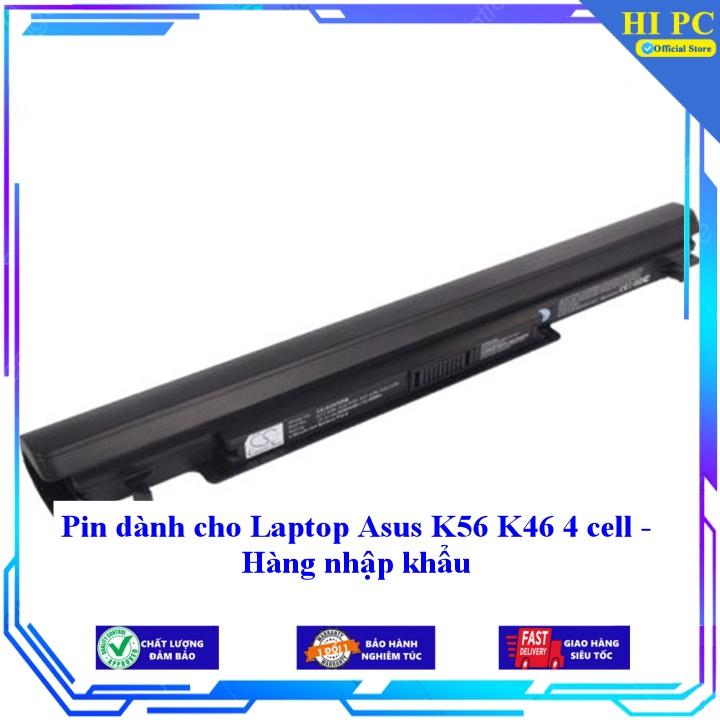 Pin dành cho Laptop Asus K56 K46 - Hàng nhập khẩu