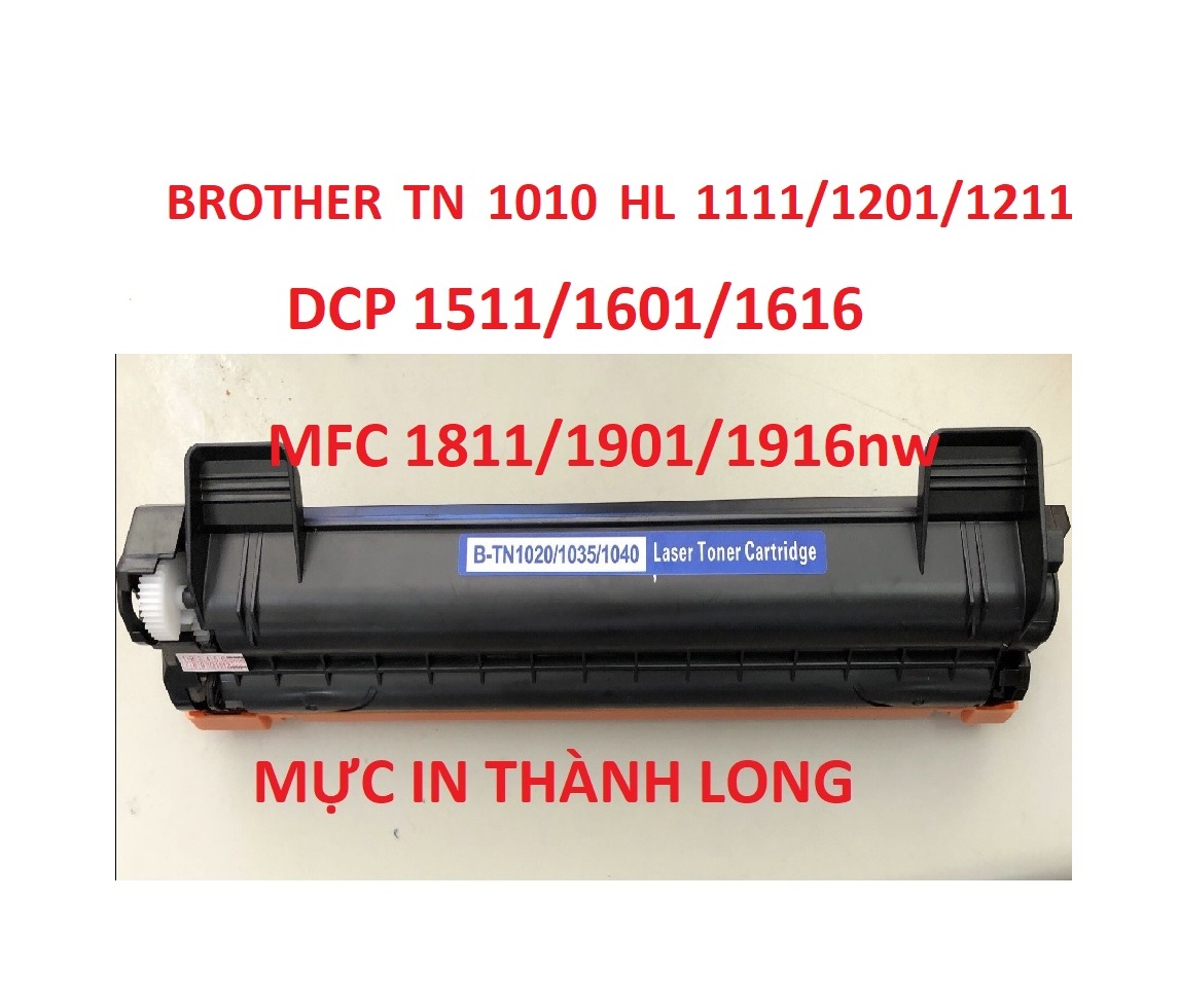 Hộp mực TN 1010/1020 -CÓ LỔ ĐỔ MỰC- Brother DCP 1511/1601/1616 HL 1111/1201/1211 MFC 1811/1901/1916nw