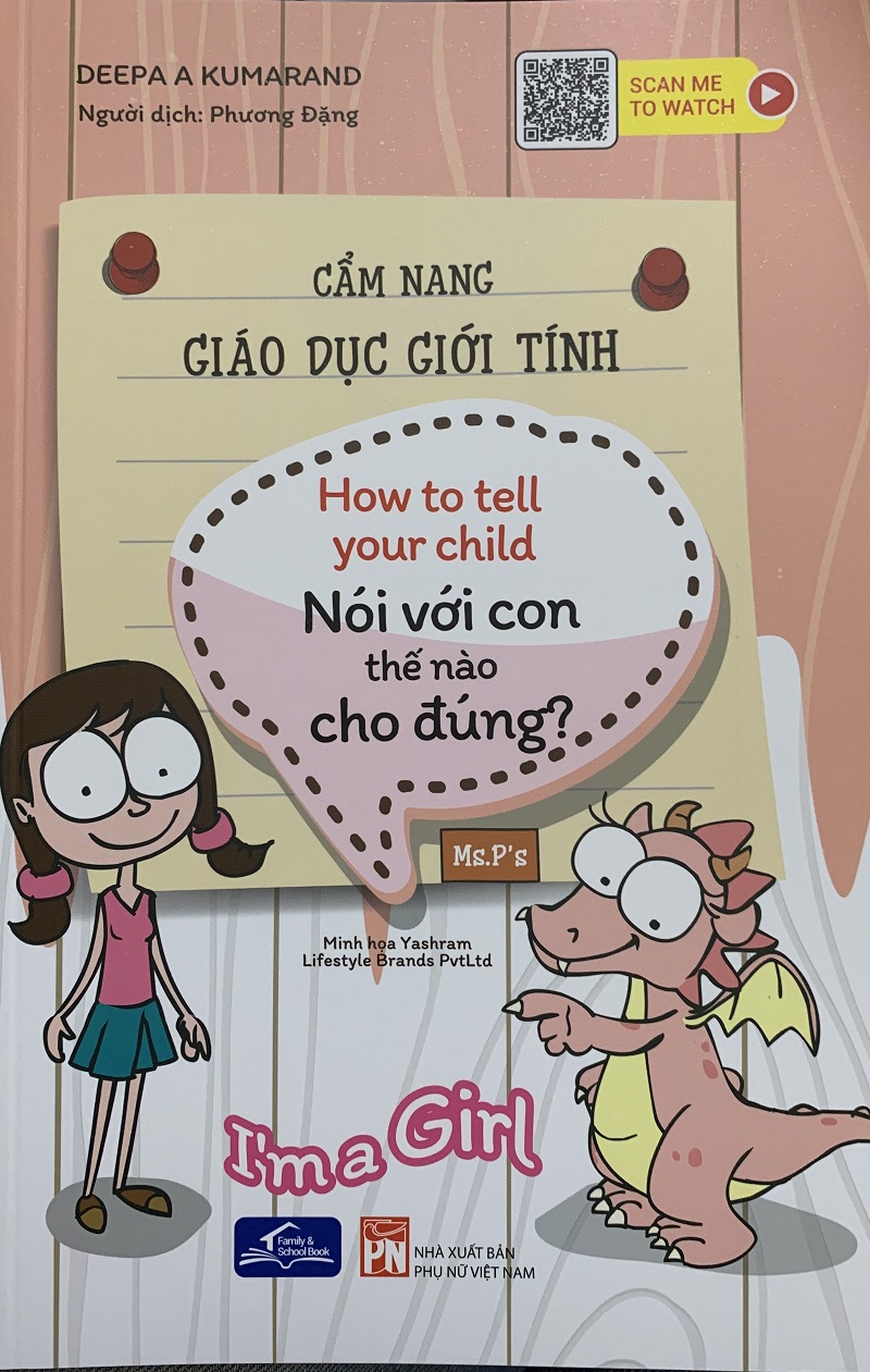 Cẩm nang giáo dục giới tính cho bé gái: Bài học về an toàn cho trẻ + Nói với con thế nào cho đúng - I'm a girl