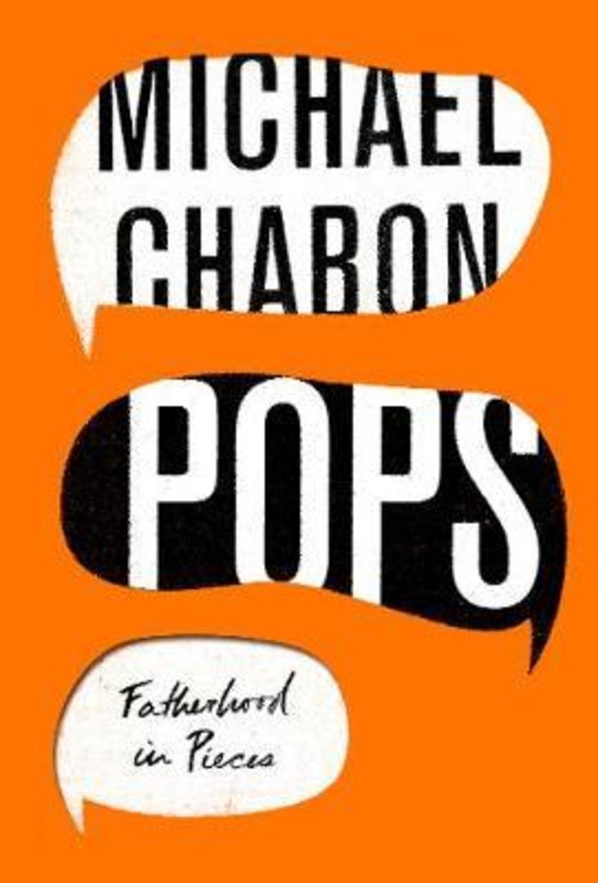 Sách - Pops: Fatherhood in Pieces by Michael Chabon (UK edition, paperback)