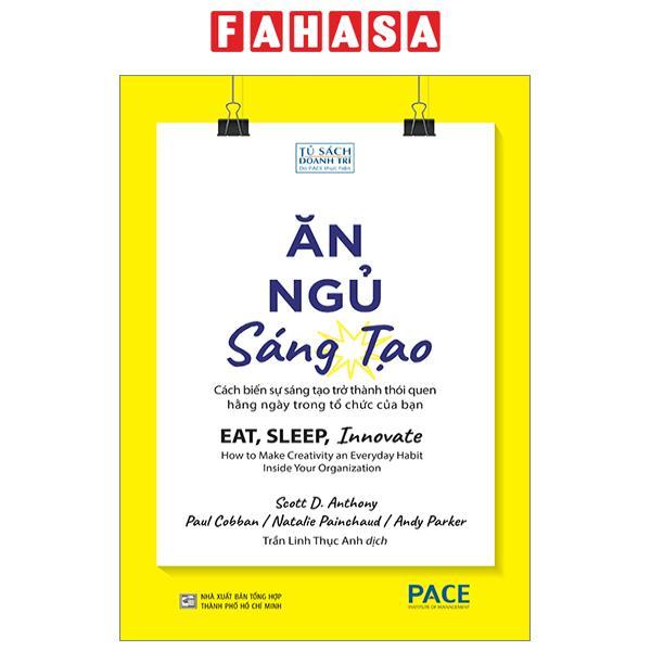 Ăn, Ngủ, Sáng Tạo - Eat, Sleep, Innovate