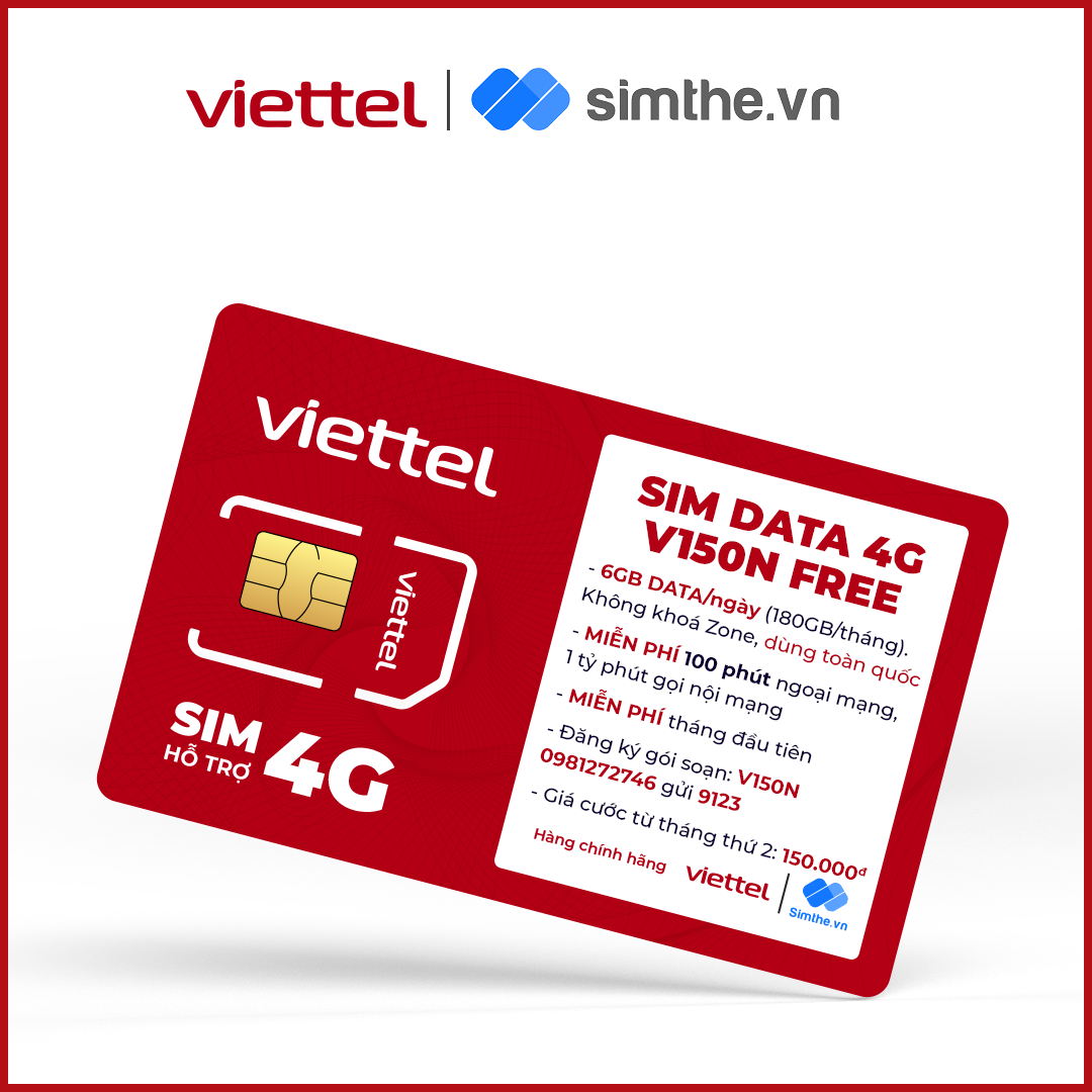 SIM DATA 4G VIETTEL V150N 6GB/Ngày - 180GB/Tháng. Miễn Phí 100 Phút Gọi Ngoại Mạng + 1 Tỷ Phút Nội Mạng. Dùng Toàn Quốc Không Bị Khoá Zone - Hàng Chính Hãng