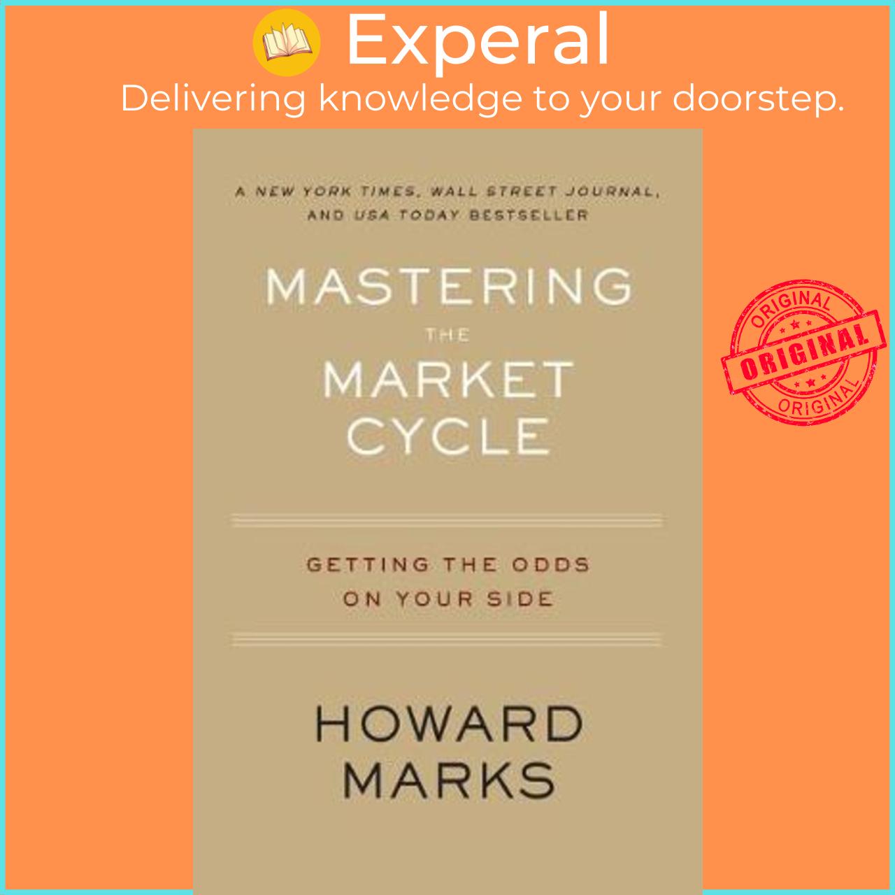 Sách - Mastering the Market Cycle : Getting the Odds on Your Side by Howard Marks
