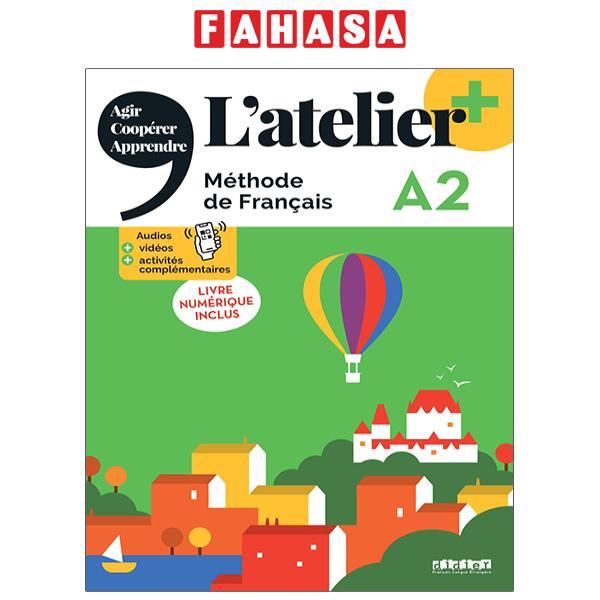 L'atelier + niv .A2 (édition 2022) - Livre + livre numérique +didierfle.app