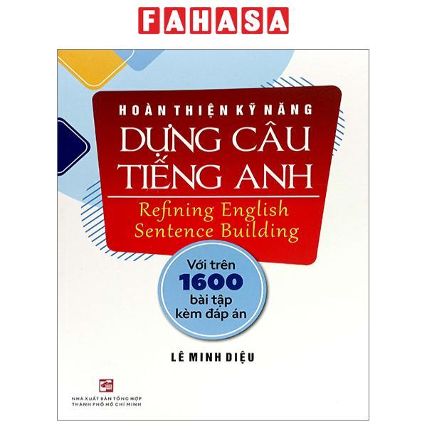 Hoàn Thiện Kỹ Năng Dựng Câu Tiếng Anh