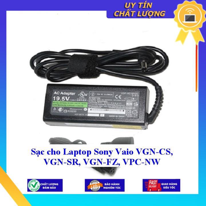 Sạc cho Laptop Sony Vaio VGN-CS VGN-SR VGN-FZ VPC-NW - Hàng Nhập Khẩu New Seal