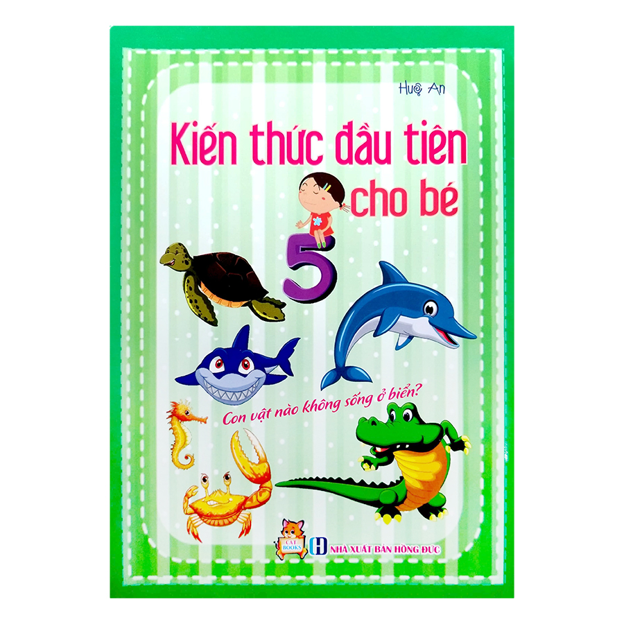 Kiến Thức Đầu Tiên Cho Bé - Con Vật Nào Không Sống Ở Biển ?