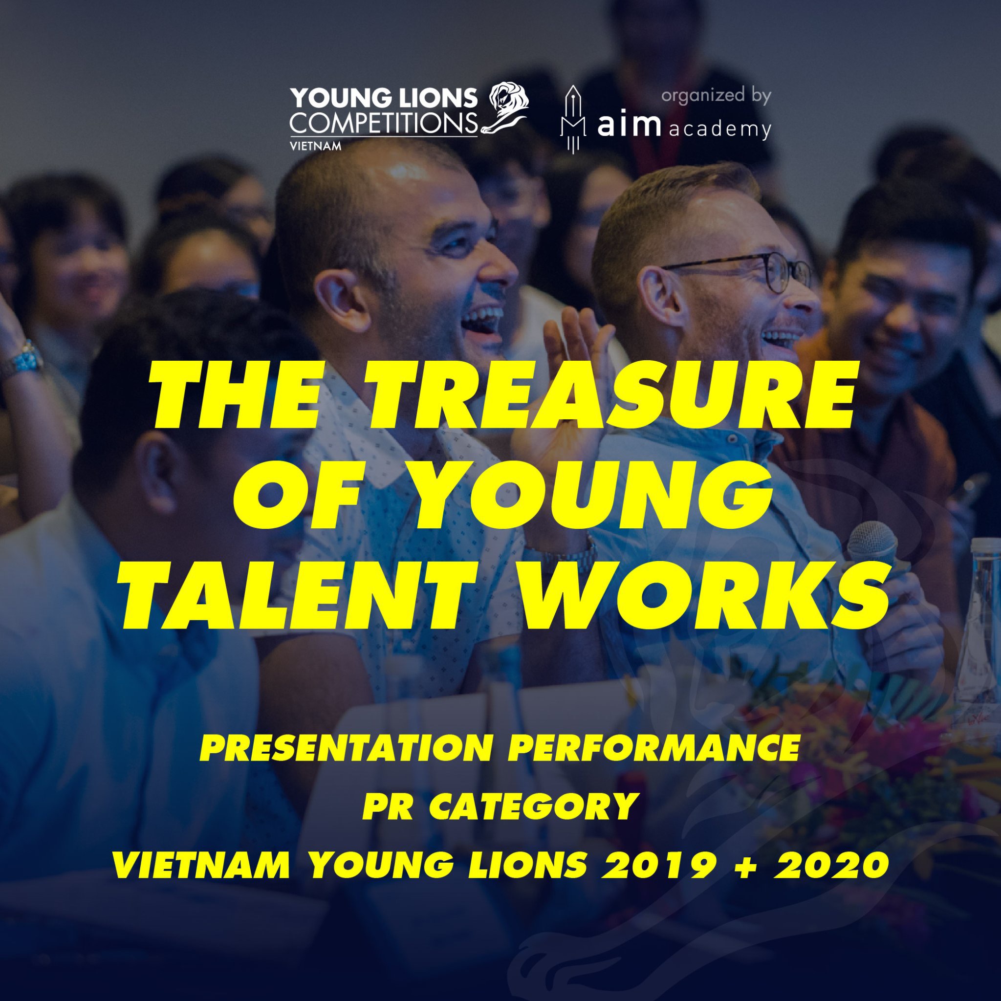 Tài Liệu Marketing - Gói Premium - Bài Thi Vietnam Young Lions 2019 + 2020 - Contestant Presentation Performance - Hạng Mục PR - Chuẩn quốc tế - Học mọi nơi - VYLCP29- Khóa học online [Độc Quyền AIM ACADEMY]