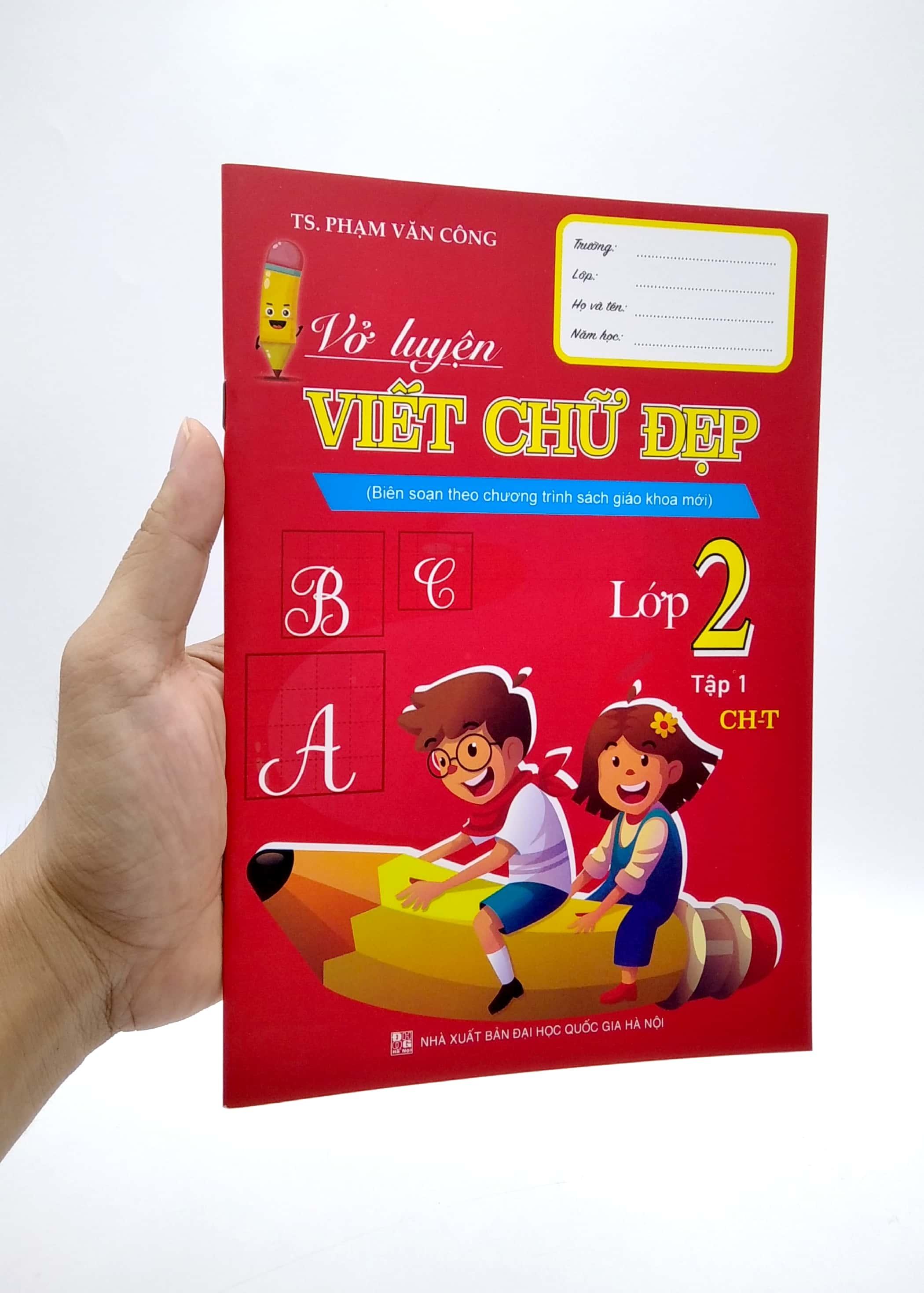 Vở Luyện Viết Chữ Đẹp Lớp 2 - Tập 1 (Biên Soạn Theo Chương Trình Sách Giáo Khoa Mới)