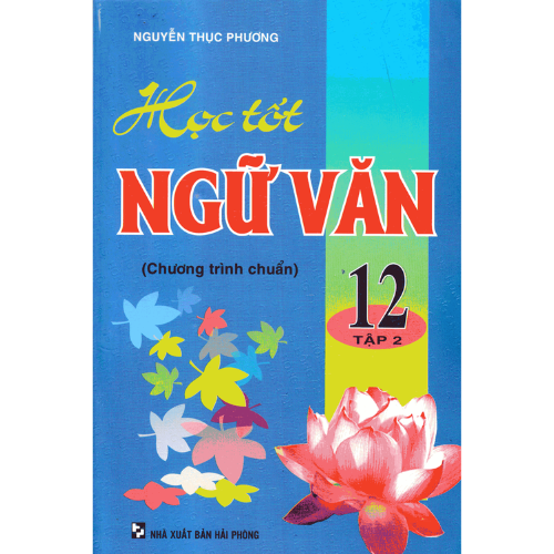 Học Tốt Ngữ Văn 12 Tập 2  _HA