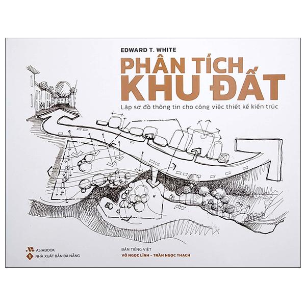 Phân Tích Khu Đất - Lập Sơ Đồ Thông Tin Cho Công Việc Thiết Kế Kiến Trúc