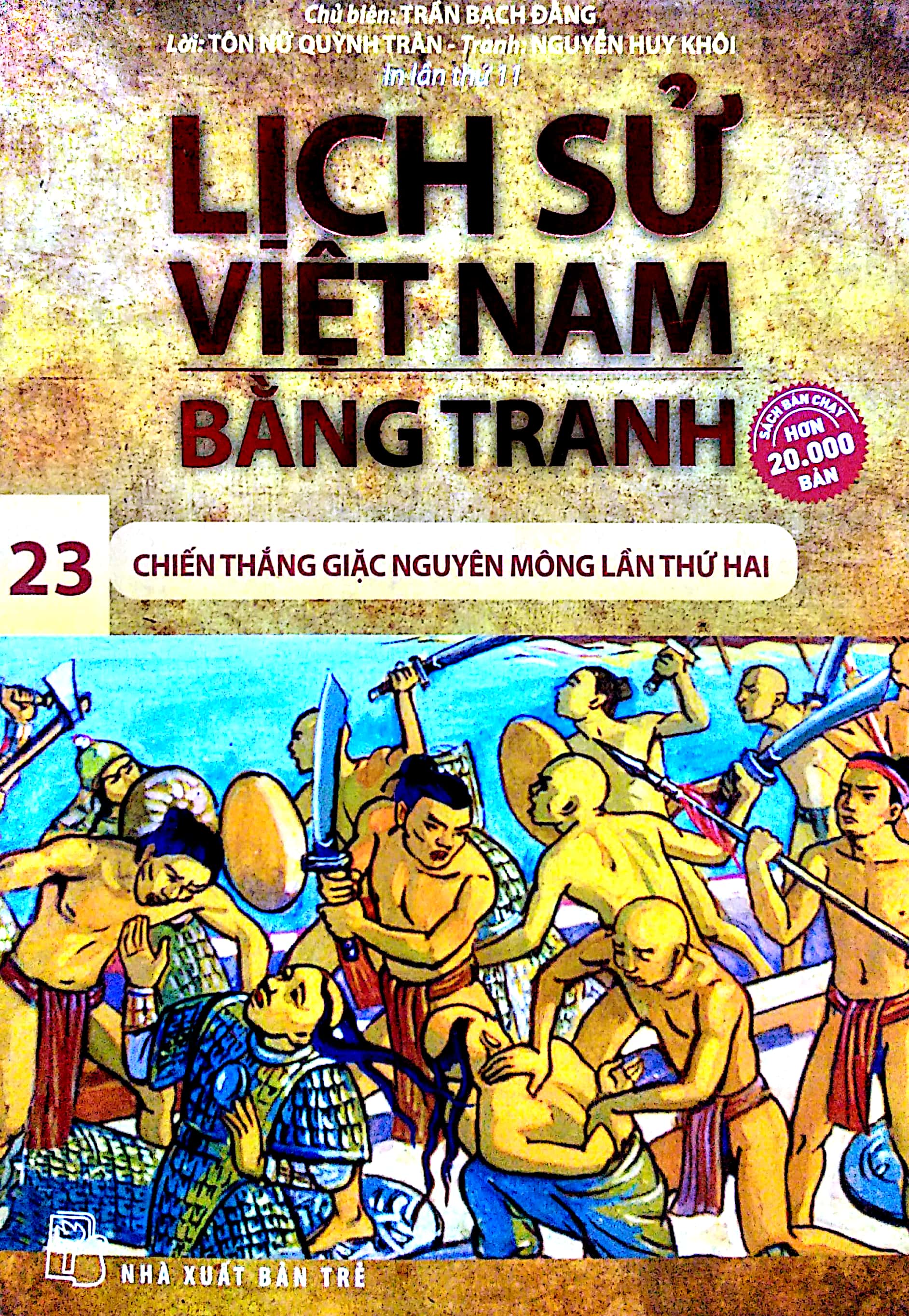 Lịch Sử Việt Nam Bằng Tranh Tập 23 - Chiến Thắng Giặc Nguyên Mông Lần Thứ Hai (Tái Bản 2018)