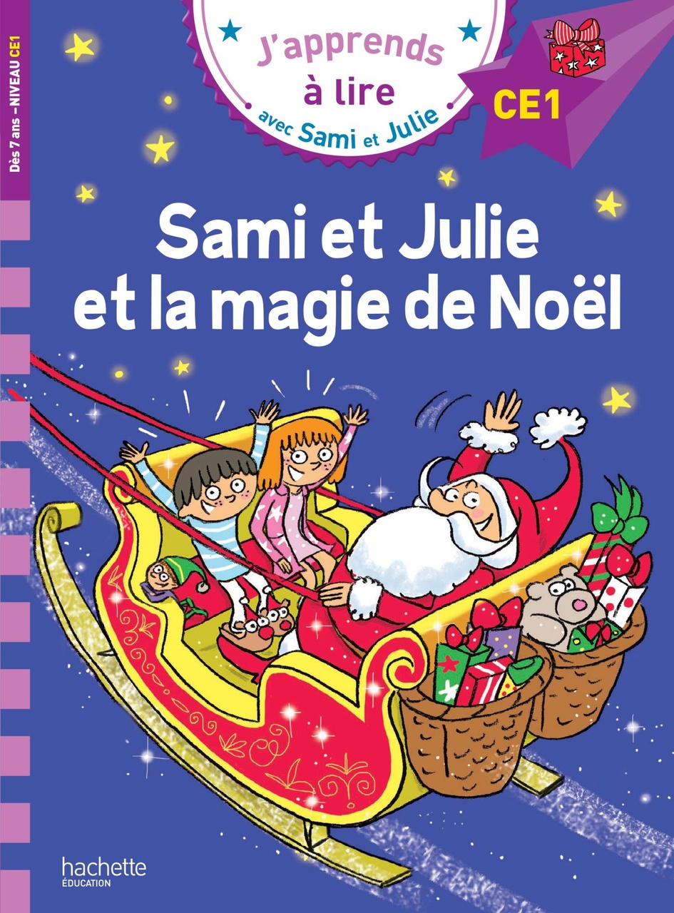 Sách luyện đọc tiếng Pháp: J'apprends à lire avec Sami et Julie Sami et Julie et la magie de Noël. Niveau CE1