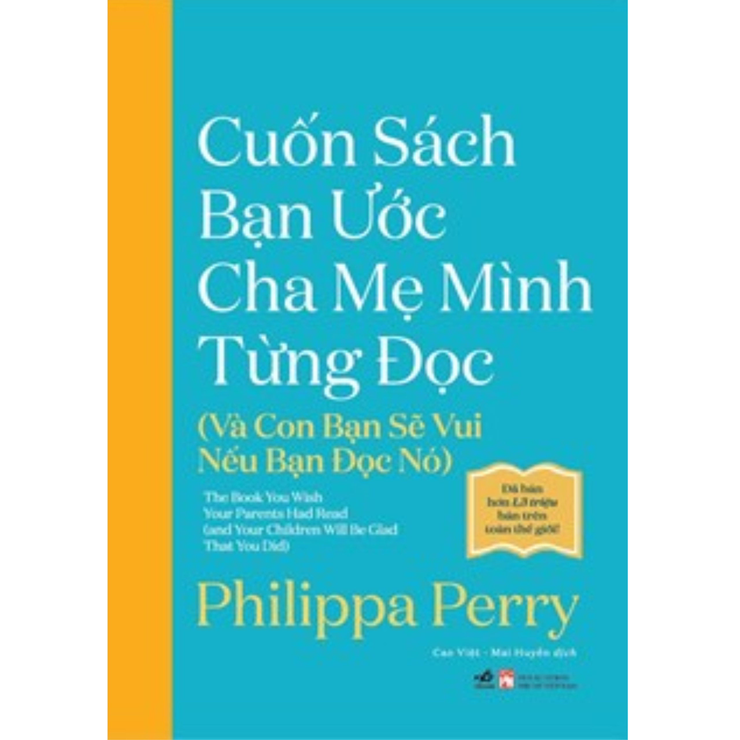 Cuốn Sách Bạn Ước Cha Mẹ Mình Từng Đọc