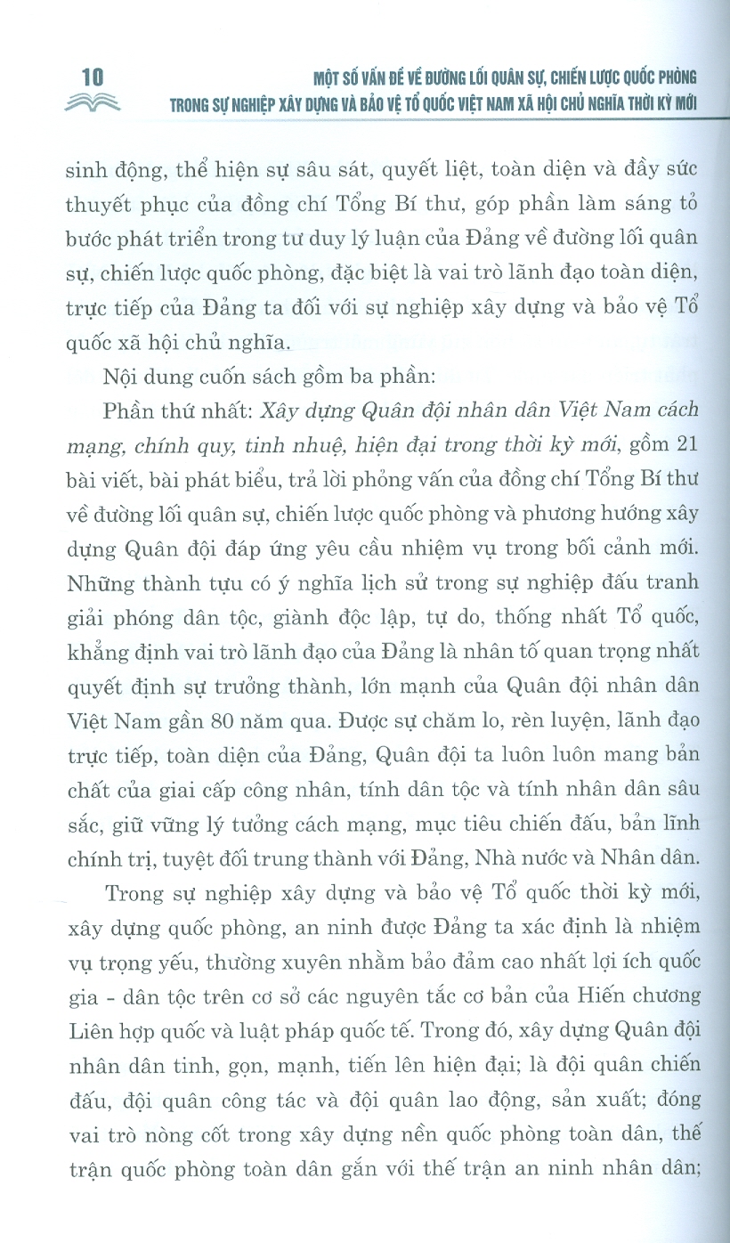 MỘT SỐ VẤN ĐỀ VỀ ĐƯỜNG LỐI QUÂN SỰ, CHIẾN LƯỢC QUỐC PHÒNG TRONG SỰ NGHIỆP XÂY DỰNG VÀ BẢO VỆ TỔ QUỐC VIỆT NAM XÃ HỘI CHỦ NGHĨA THỜI KỲ MỚI – Nguyễn Phú Trọng - NXB Chính Trị Quốc Gia Sự Thật.