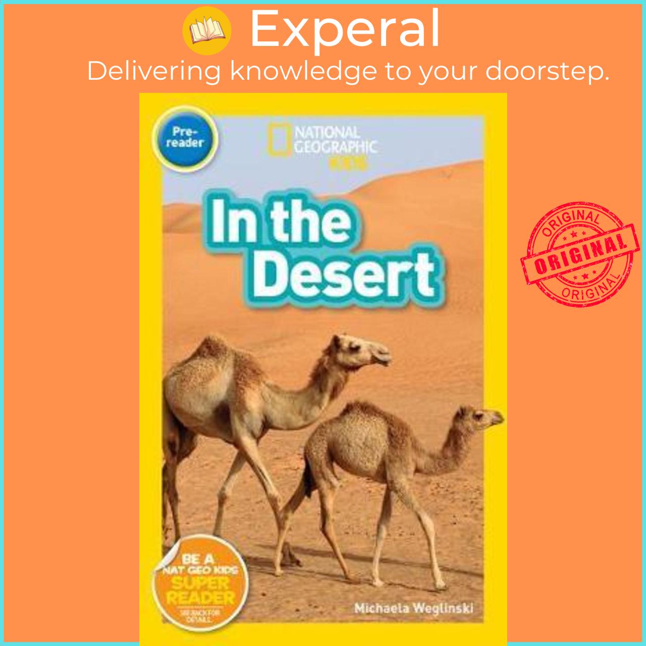 Sách - National Geographic Reader In the Desert Pre-Reader by Michaela Weglinski US edition, paperback