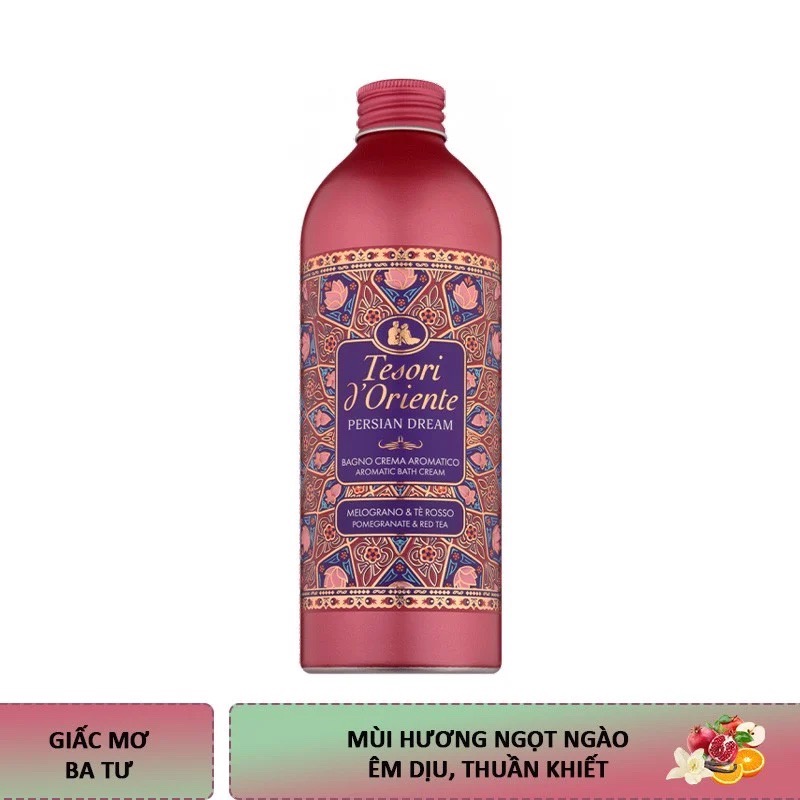 Sữa Tắm Tesori D'Oriente Giấc Mơ Ba Tư Chính Hãng ( Tuýp 250ml - Chai 500ml kèm vòi nhập khẩu trực tiếp từ Ý )