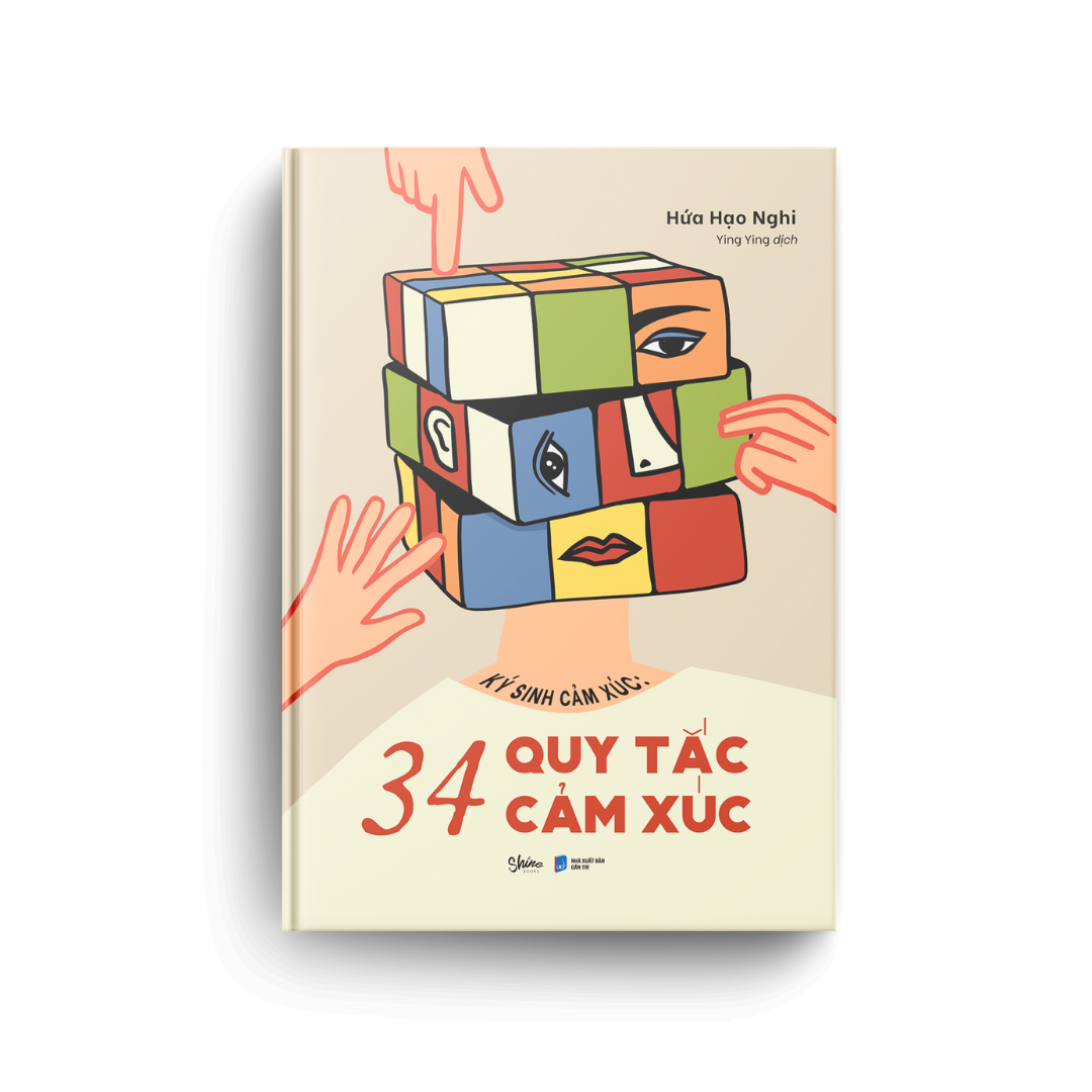 Ký Sinh Cảm Xúc - 34 Quy Tắc Cảm Xúc