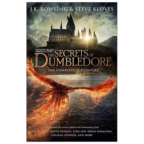 Fantastic Beasts 3: The Secrets Of Dumbledore - The Complete Screenplay