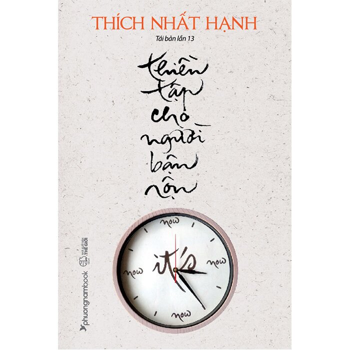 Thiền Tập Cho Người Bận Rộn - Thiền sư Thích Nhất Hạnh