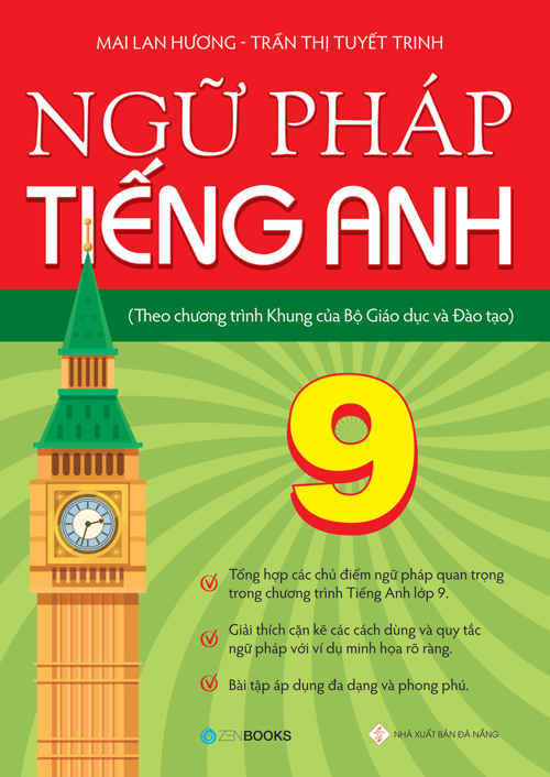 Ngữ pháp Tiếng Anh lớp 9 (Theo CT Khung của Bộ GD&amp;ĐT)