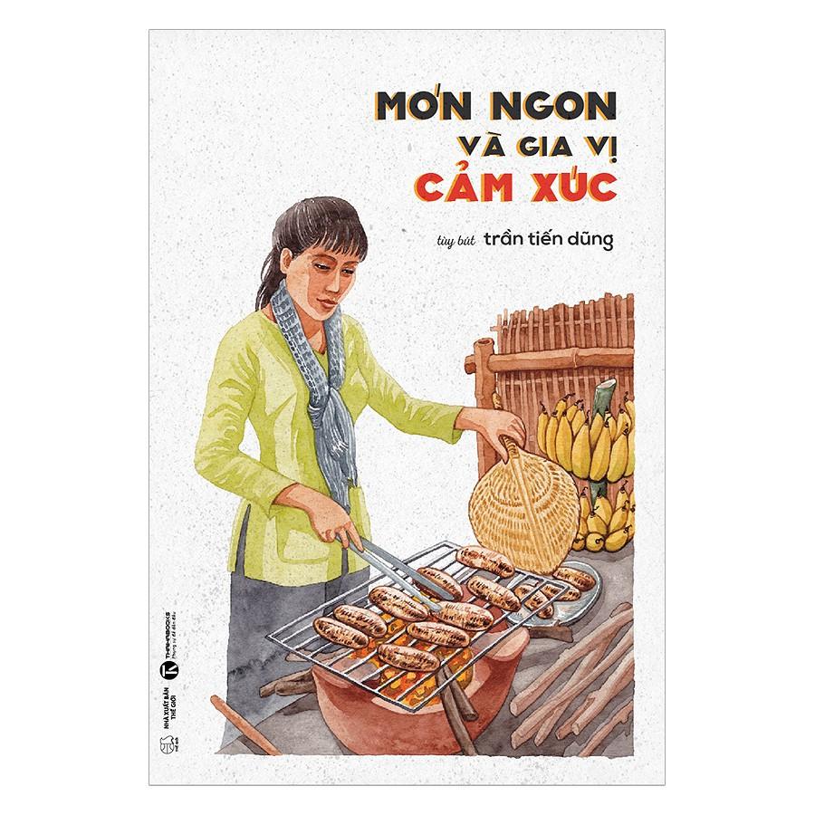 Sách - Món Ngon Và Gia Vị Cảm Xúc