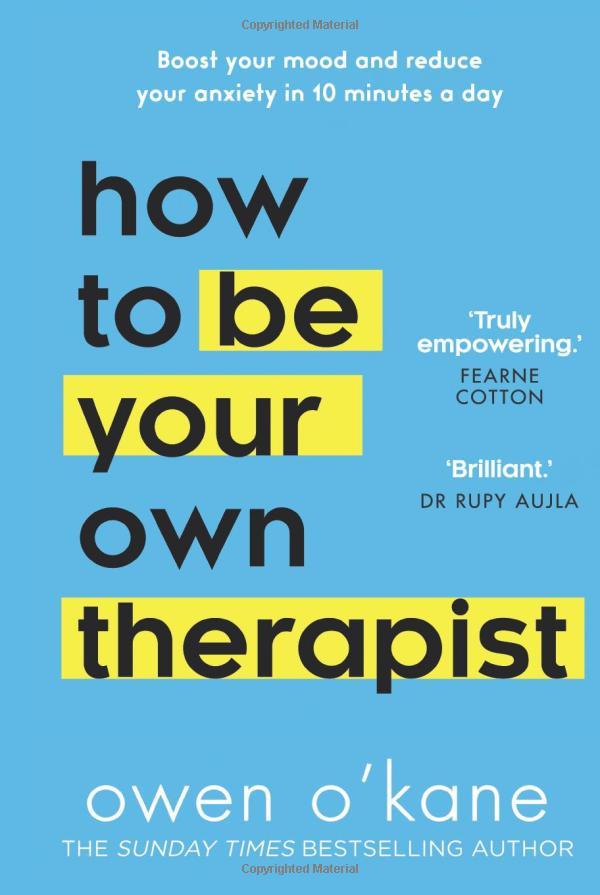 How To Be Your Own Therapist