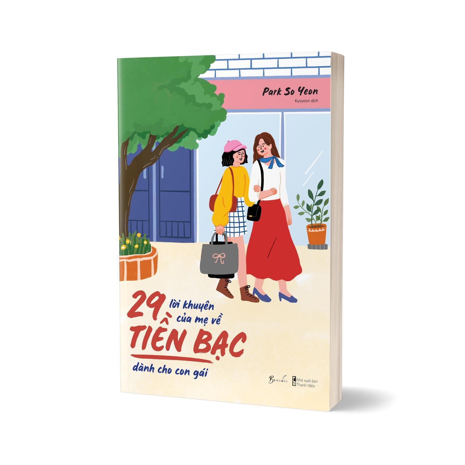 29 Lời Khuyên Của Mẹ Về Tiền Bạc Dành Cho Con Gái - Bản Quyền