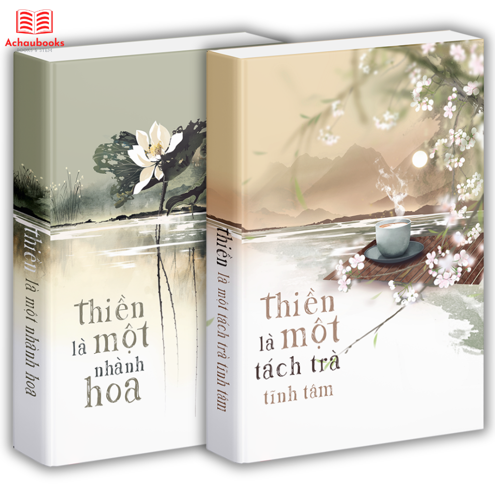 Combo Sách Một Tách Trà Thiền - Thiền Là Một Nhành Hoa, Thiền Là Một Tách Trà - Mã Nghiên Thù