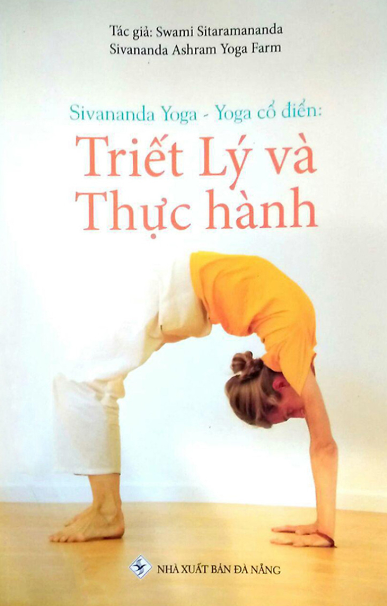 Yoga Cổ Điển - Triết Lý Và Thực Hành