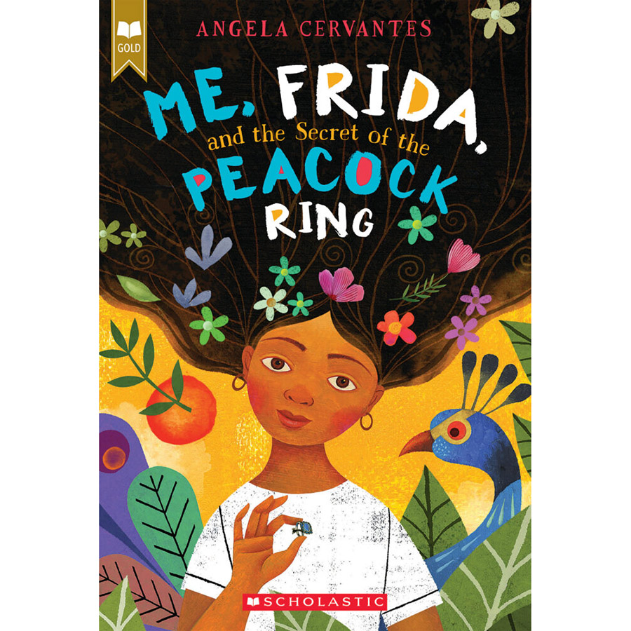 Me, Frida, and the Secret of the Peacock Ring (Scholastic Gold)