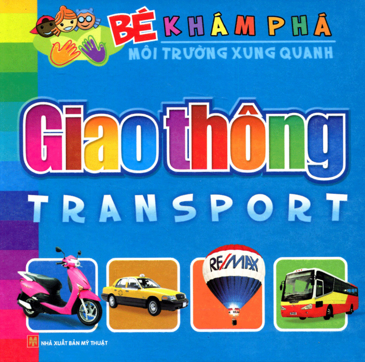 Bé Khám Phá Môi Trường Xung Quanh - Giao Thông _ML