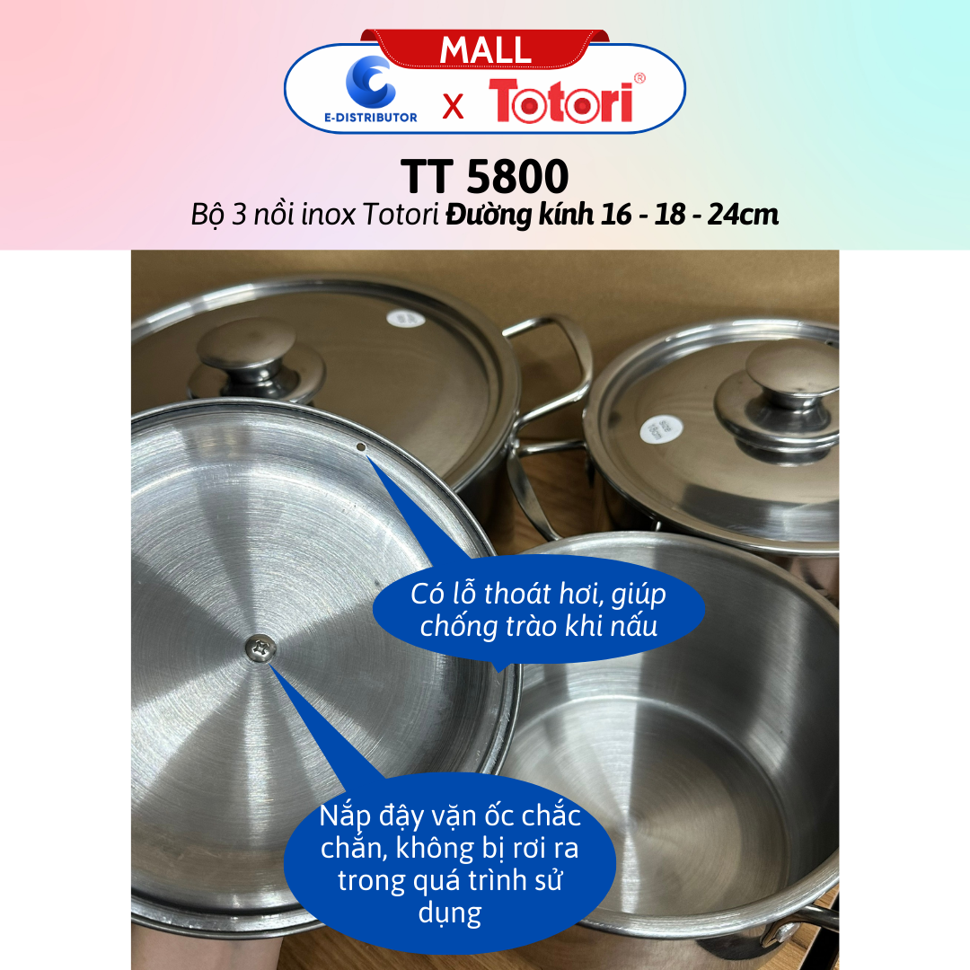 Bộ 3 nồi inox Totori TT 5800 - Đường kính 16-18-24cm - Hàng chính hãng