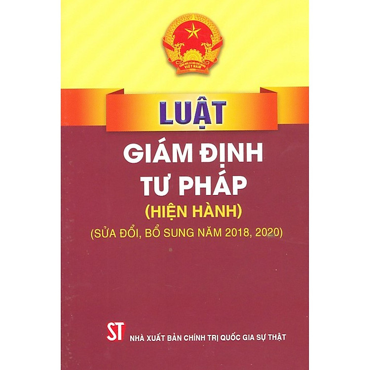 Luật Giám định tư pháp (hiện hành) (sửa đổi, bổ sung năm 2018, 2020)