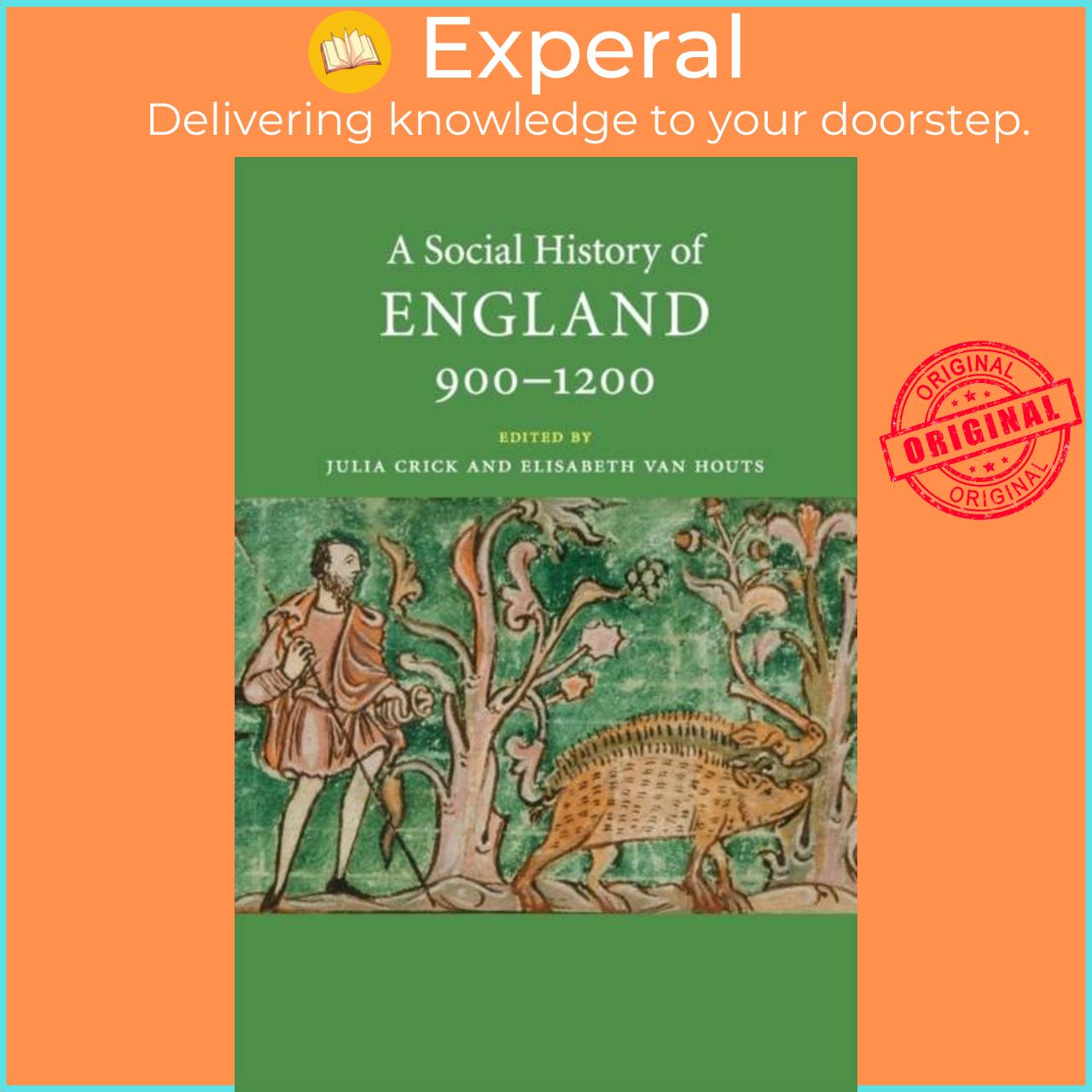 Sách - A Social History of England, 900-1200 by Julia Crick (UK edition, paperback)