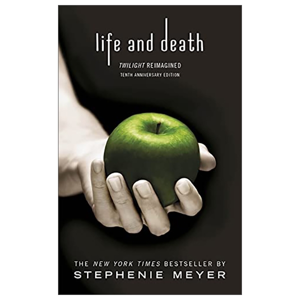 Life And Death: Twilight Reimagined (Twilight Saga)