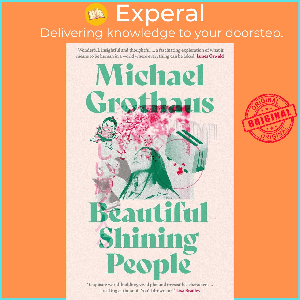 Sách - Beautiful Shining People - The extraordinary, exhilarating, EPIC spec by Michael Grothaus (UK edition, paperback)