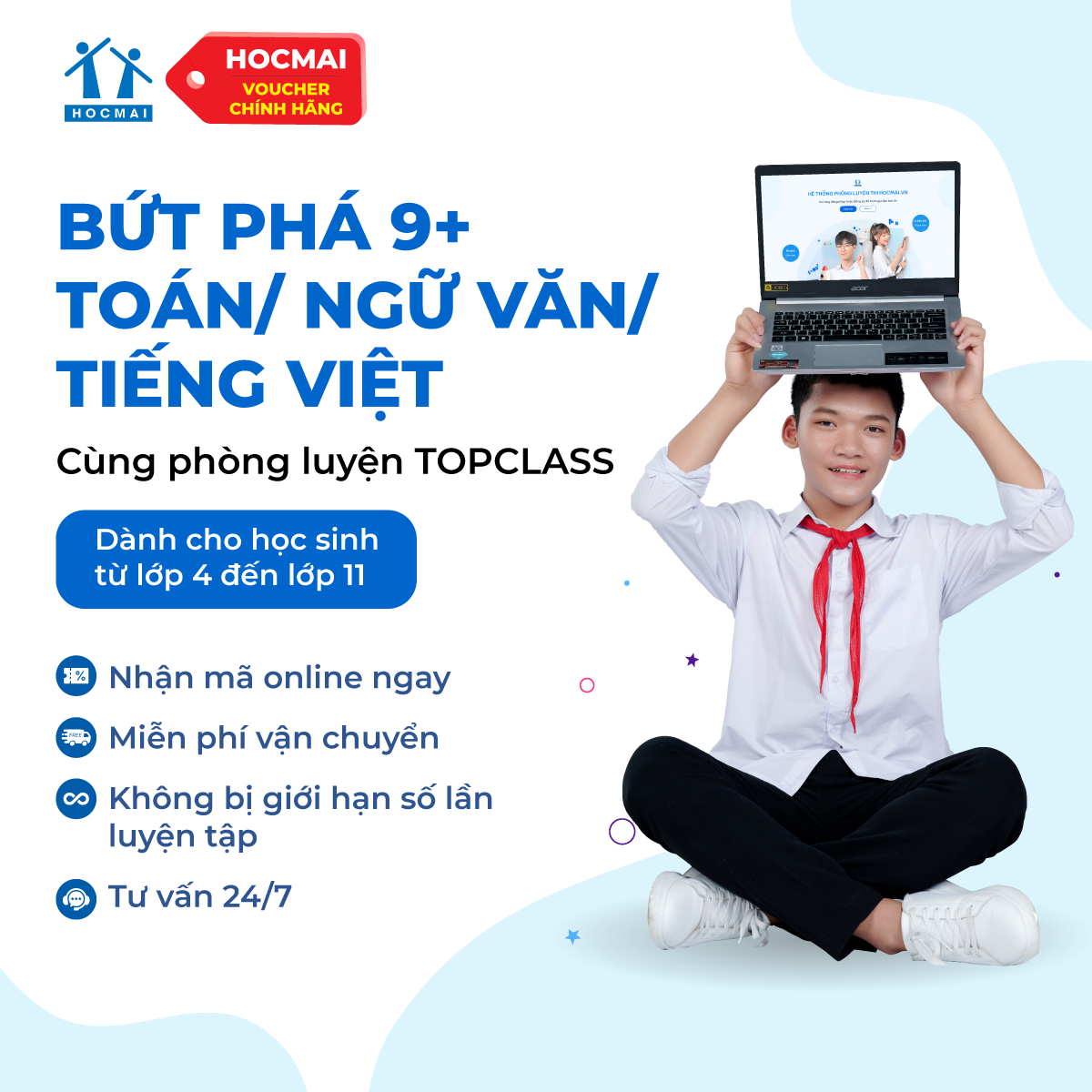 HOCMAI - Phòng luyện TOPCLASS môn Toán, Tiếng Việt/ Ngữ Văn từ lớp 4 đến lớp 11 - Gói 12 tháng- Toàn quốc [Voucher]