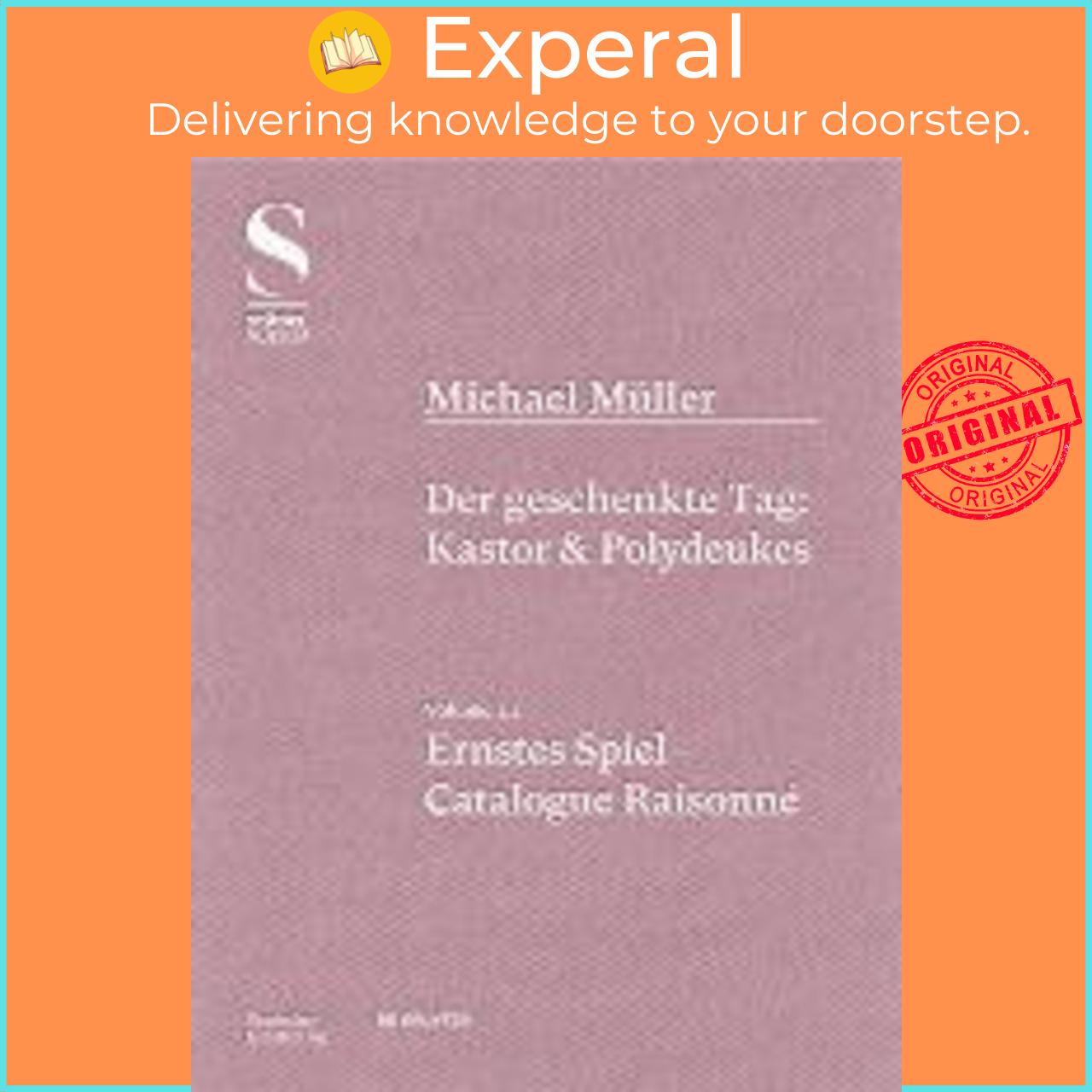 Sách - Michael Müller. Ernstes Spiel. Catalogue Raisonné : Vol. 1.4, Der geschenkt by Hubertus von Amelunxen