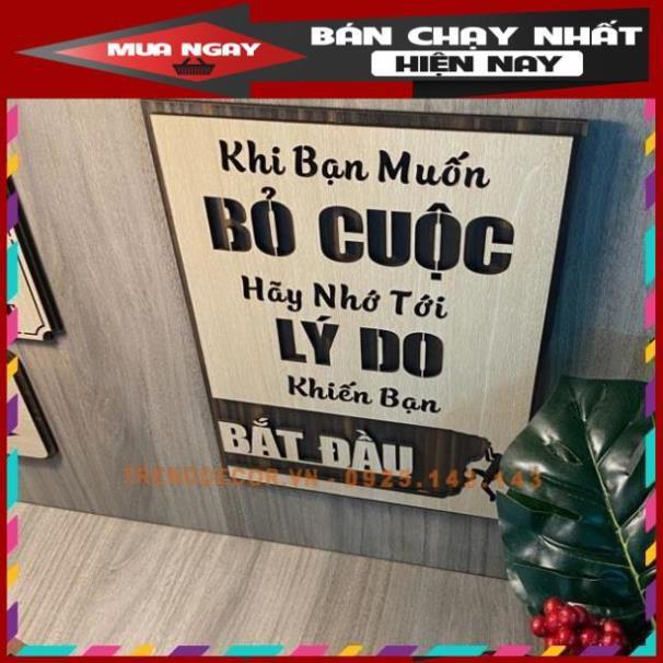 Tranh Gỗ động lực &quot;Khi bạn muốn bỏ cuộc, hãy nhớ lại lý do khiến bạn bắt đầu&quot; TRENDDECOR.VN