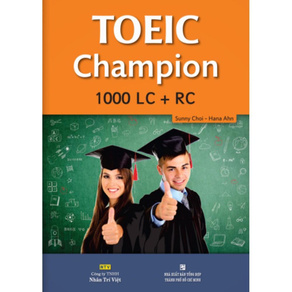 Sách - Toeic Champion 1000 LC+RC (Kèm 1 Đĩa MP3) - Nhân Trí Việt