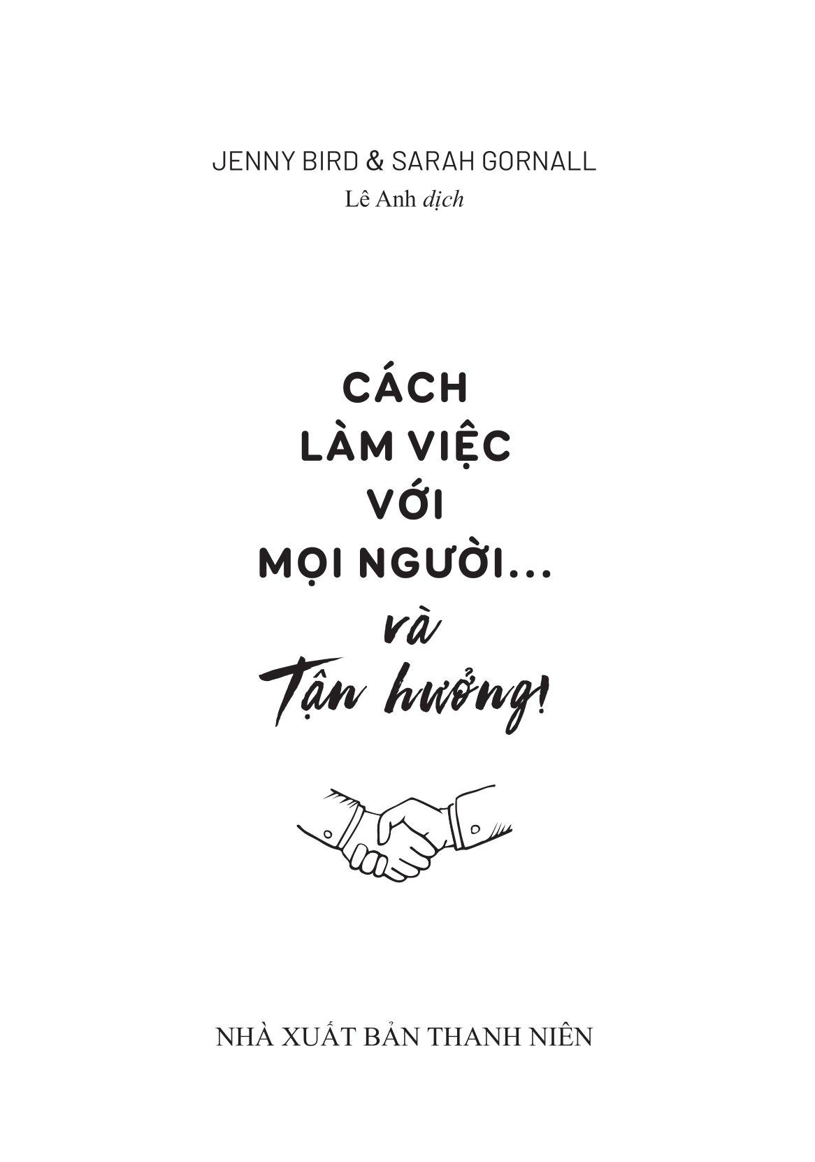 Cách Làm Việc Với Mọi Người Và Tận Hưởng
