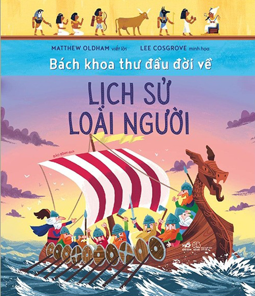 Bách Khoa Thư Đầu Đời Về - Lịch Sử Loài Người