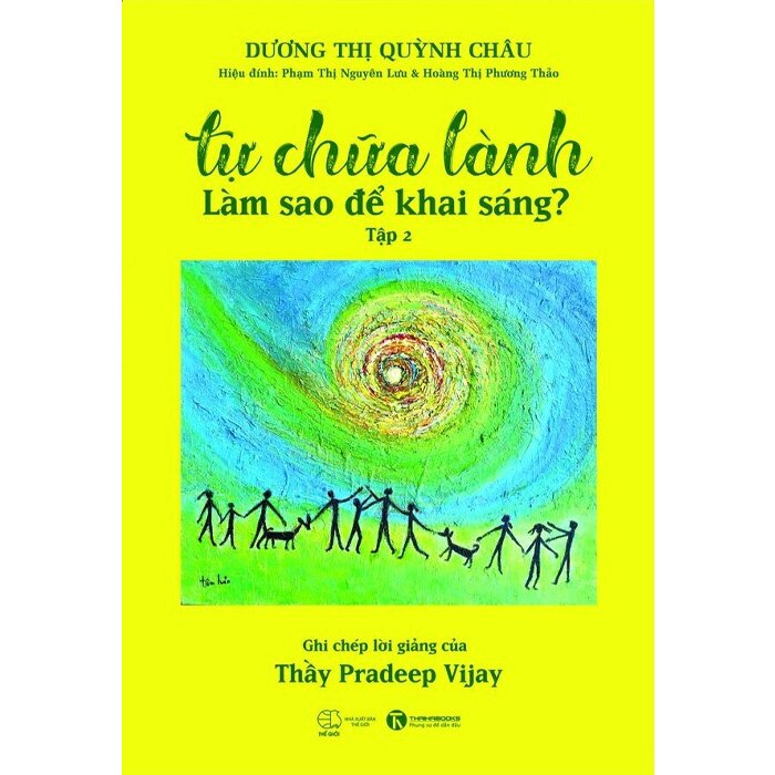 Tự Chữa Lành Làm Sao Để Khai Sáng? - Tập 2