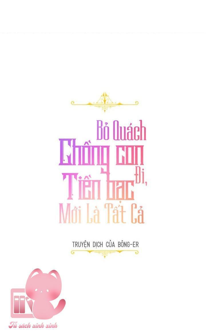 bỏ quách chồng con đi, tiền bạc mới là tất cả chapter 20 11