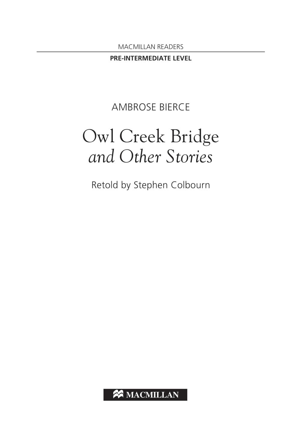 MR Owl Creek Bridge Pre Intermediate ( no CD )